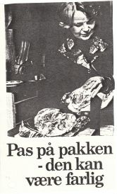 I perioden 1980 - 2007 blev fem personer i Danmark ramt af botulisme - pølseforgiftning og i 1973 tre tilfælde. Onsdag den 12. november 1975 modtog en familie en julepakke med fødevare, der indeholdt farlig butuliumsgift, der nær havde kostet dem livet.
